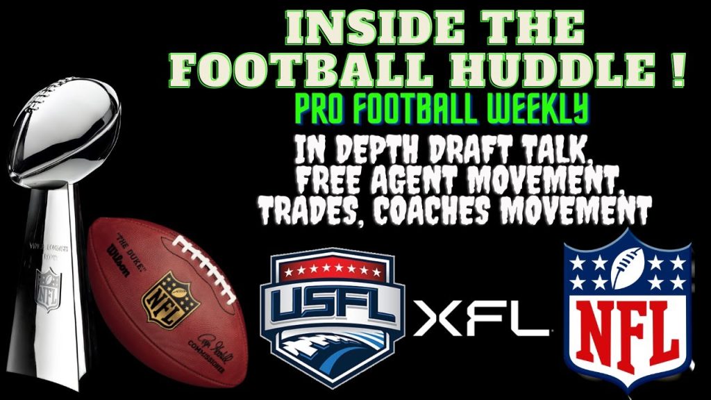 Pro Football Weekly ~ Inside the Huddle! NFL XFL USFL News, Rumors, and Trades 2023 🏈