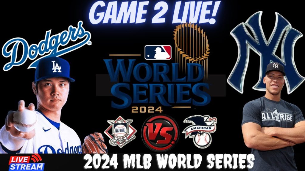Yankees vs Dodgers ⚾ LIVE 2024 MLB WORLD SERIES GAME 2 ⚾ Live Play Reaction Dodgers vs Yankees