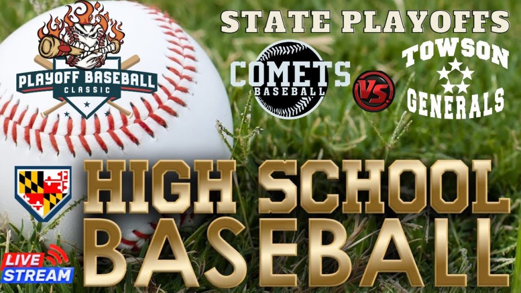 Catonsville Comets vs Towson Generals ⚾ High School Varsity Baseball Playoffs Live