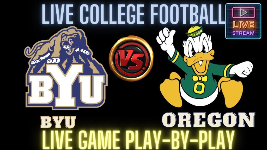 BYU Cougars vs Oregon Ducks LIVE || College Watch & Chat Interaction