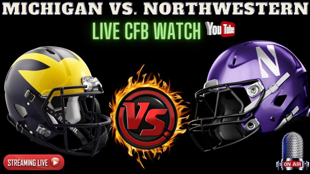 Michigan Wolverines vs Northwestern Wildcats 🔴LIVE Watch CFB 🏈MICHvsNU 🏈|| NUVSMICH