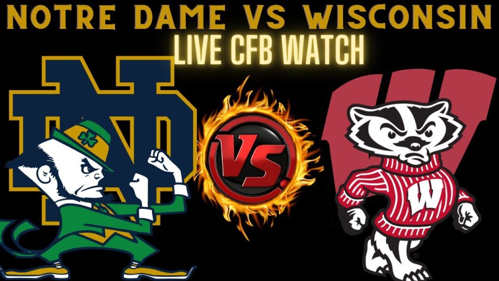 Notre Dame Irish vs Wisconsin Badgers 🔴LIVE Watch CFB 🏈NDvsWI 🏈Play By Play Reaction || WIVSND