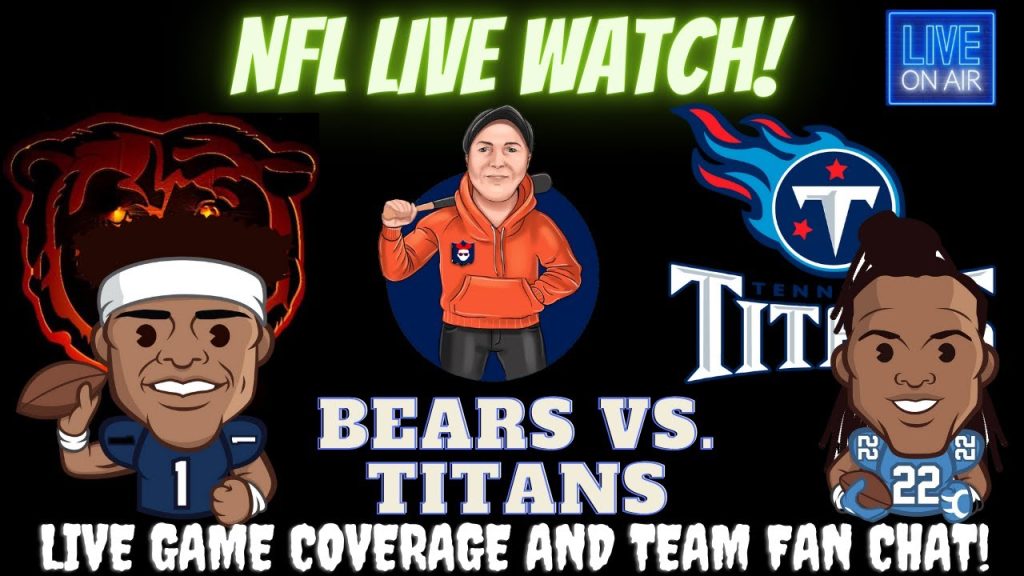 Tennessee Titans vs Chicago Bears || Titans vs Bears || Bears vs Titans: Live NFL Fan Stream