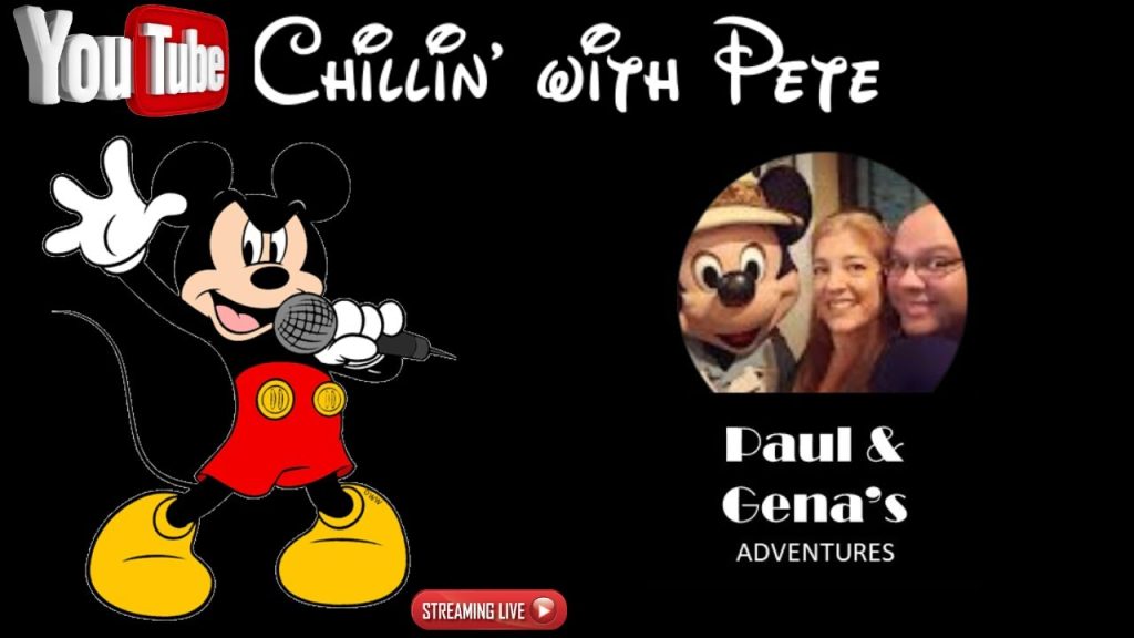 🔴Disney Interview LIVE – ‘Chillin with Paul & Gena’s Adventures