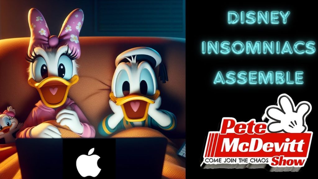Disney Insomniacs After Dark Live ~ Walt Disney World & Disneyland