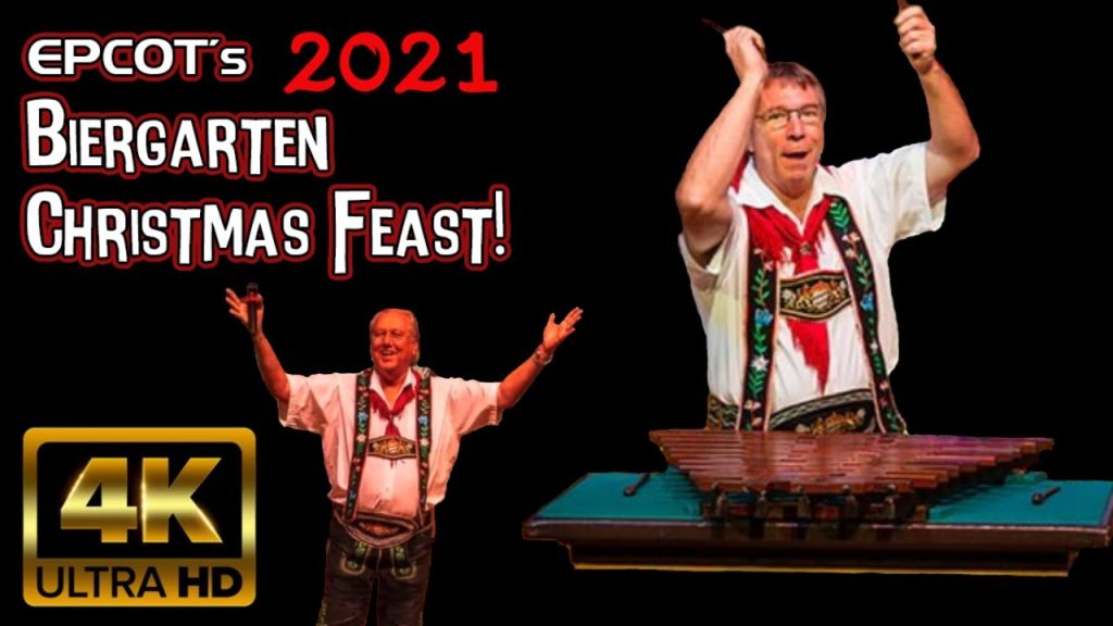 Biergarten Bavarian Village Seasonal Show | 4K HD |Epcot International Festival of the Holidays 2021