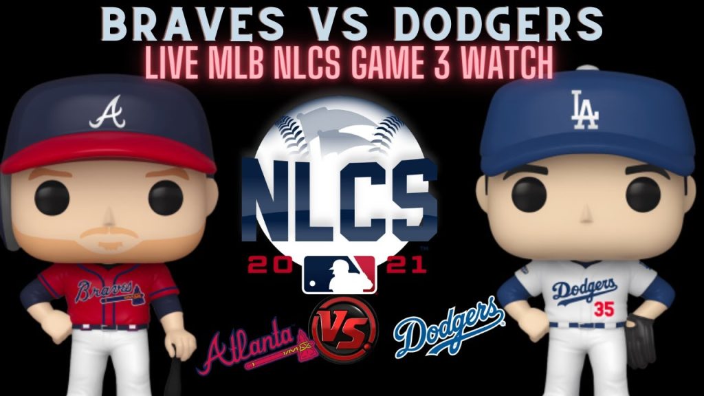 Dodgers VS Braves LIVE ⚾MLB NL CHAMPIONSHIP GAME 3 Watch ⚾LADvsATL | Chat Interaction | ATLvsLAD