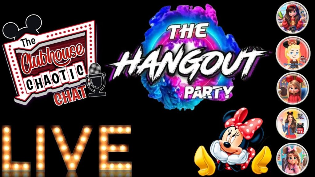 Disney Live Show ~ Clubhouse Chaotic Chat ~ Community Hangout