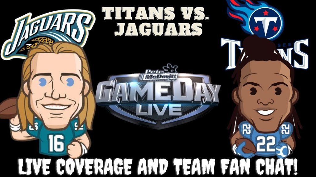 Tennessee Titans vs Jacksonville Jaguars 🔴LIVE NFL TENvsJAX | JAXvsTEN Fan Watch and Chat