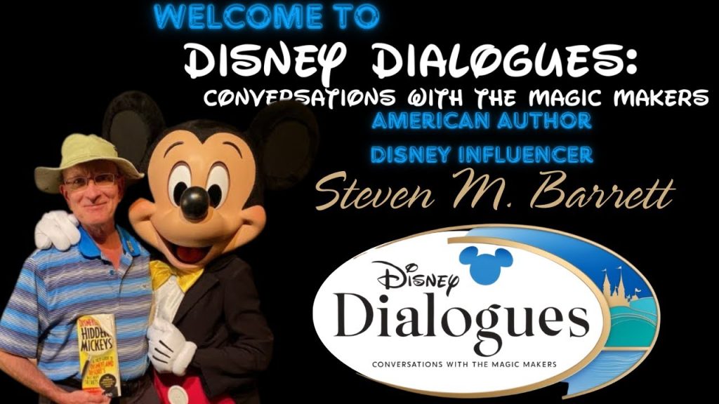 Steven M. Barrett ~ Disney Dialogues: Conversations with the Magic Makers