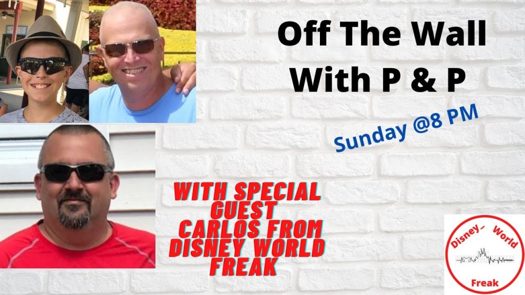 Disney Innovator Disney_World_Freak goes “OFF THE WALL” with Pete & Preston.