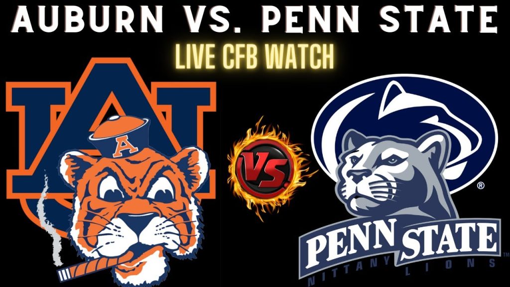 Auburn Tigers vs Penn State Nittany Lions 🔴LIVE Watch CFB 🏈PSUvsAU 🏈Play By Play Reaction || AUVSPSU