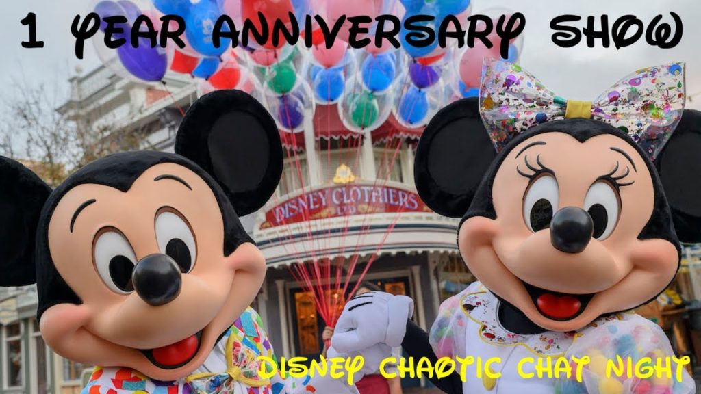 🔴 LIVE Disney Chaotic Chat – 1 Year Celebration Show