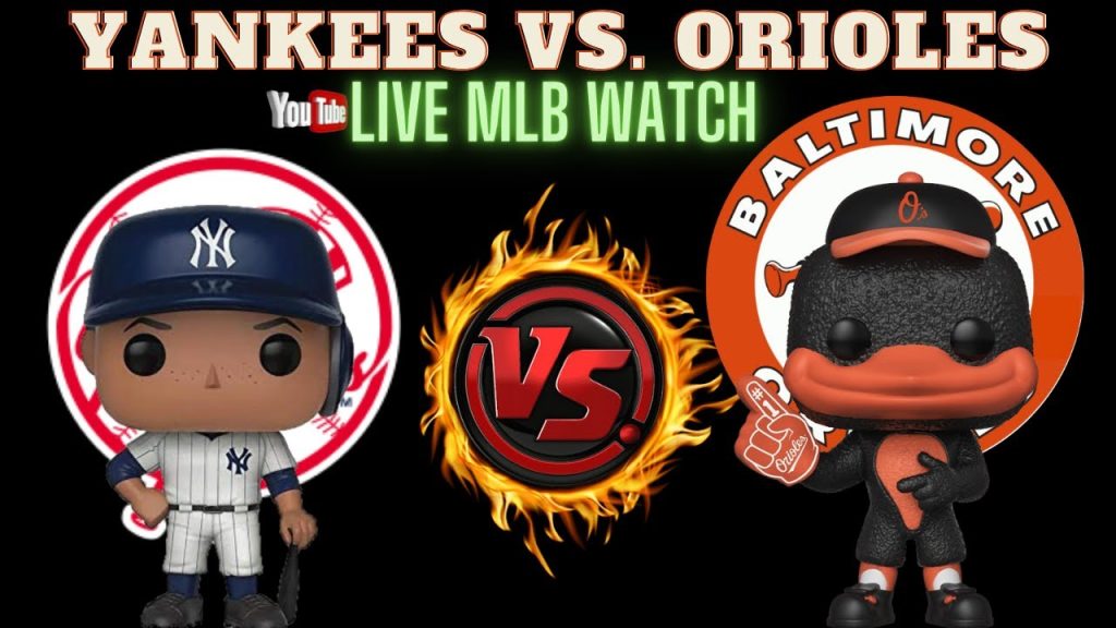 Yankees VS Orioles 🔴LIVE MLB Watch NYYvsBAL ⚾Play-by_Play Reaction || BALvsNYY