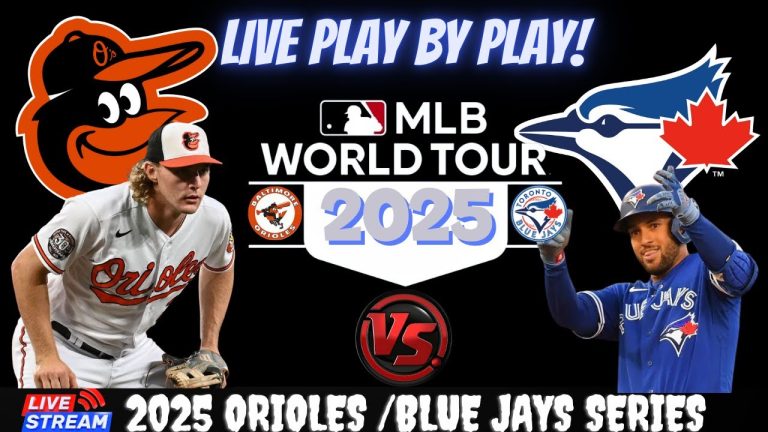 Baltimore Orioles vs Toronto Blue Jays  ⚾🔥 Live MLB Play-by-play Watch!