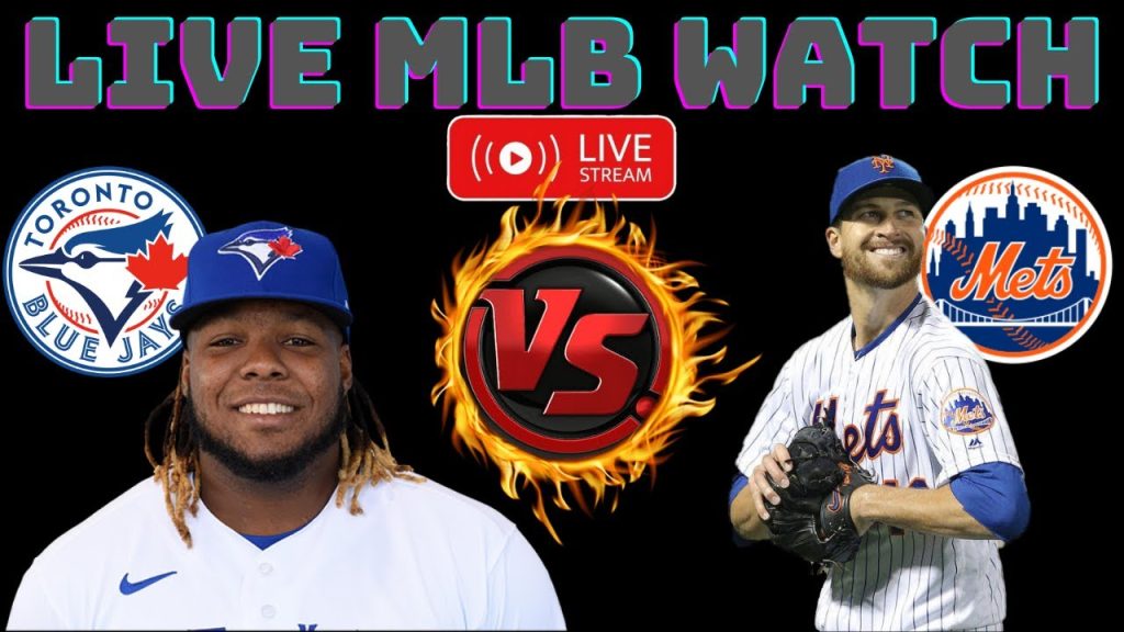 Blue Jays VS Mets ⚾LIVE MLB Watch Party ⚾Reaction-Chat Interaction TORvsNYM