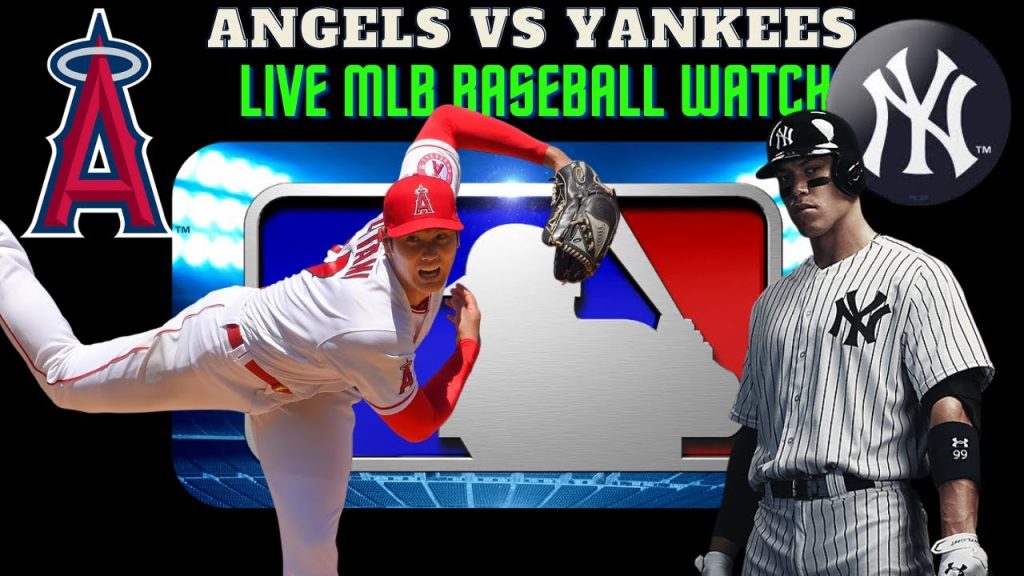 Angels vs Yankees ⚾ LIVE MLB Watch ⚾ Anaheim Angels vs New York Yankees