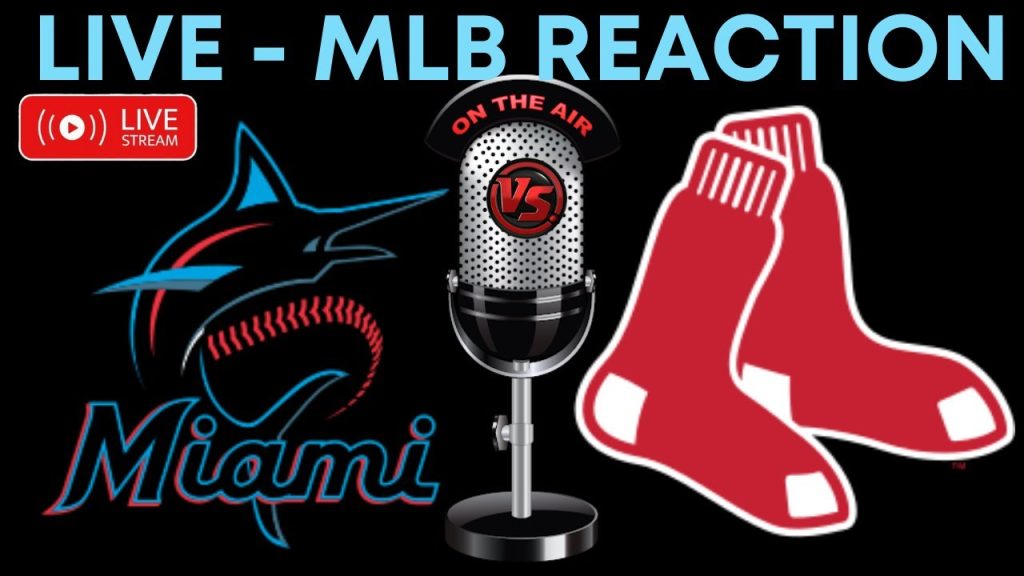 Marlins VS RedSox LIVE MLB Reaction-Chat Interaction