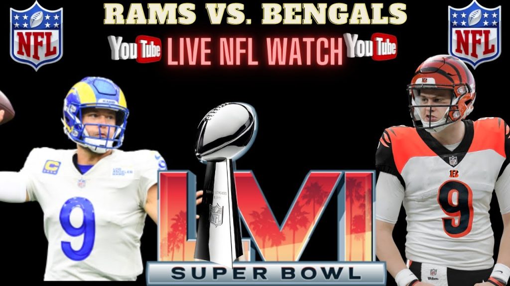 Cincinnati Bengals vs Los Angeles Rams 🔴 NFL Super Bowl Game Live || LARvsCIN || CINvsLAR