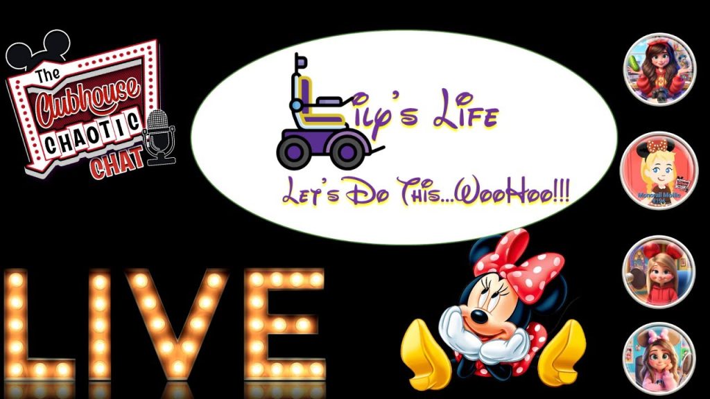 Disney Live Show ~ Clubhouse Chaotic Chat ~ Lily’s Life