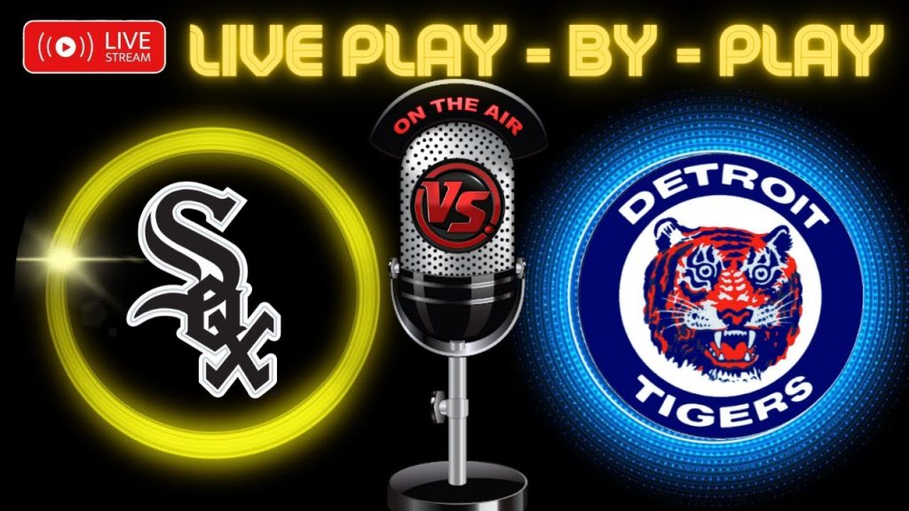 Tigers vs. White Sox – 🔴⚾ MLB LIVE – LIVE WATCH & REACTION