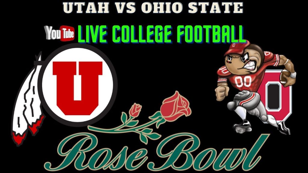 Utah vs Ohio State 🔴LIVE CFB Football (Utes vs Buckeyes) Rose Bowl Game