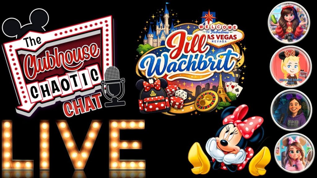 Disney Live Show ~ Clubhouse Chaotic Chat ~ Jill Wachbrit