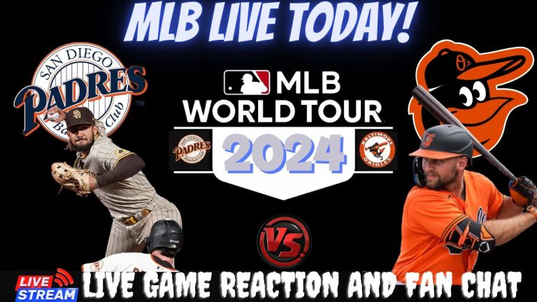 Baltimore Orioles vs San Diego Padres  ⚾🔥 Live MLB Play-by-play Watch!