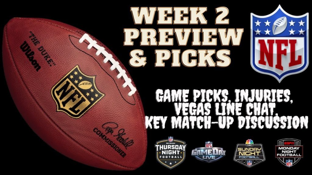 NFL Week 2 Preview – NFL odds, NFL picks, NFL game previews
