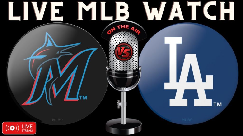 Dodgers VS Marlins ⚾LIVE MLB Watch Party ⚾Reaction-Chat Interaction  LADvsMIA