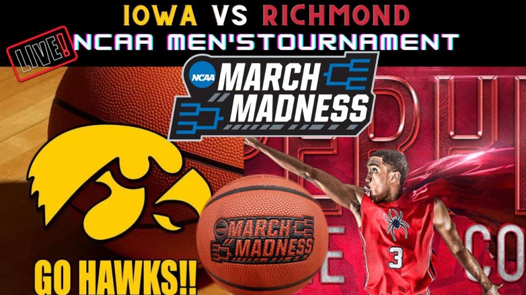 Iowa Hawkeyes vs Richmond Spiders Live 🏀 2022 NCAA Men’s Basketball Tournament – First Round