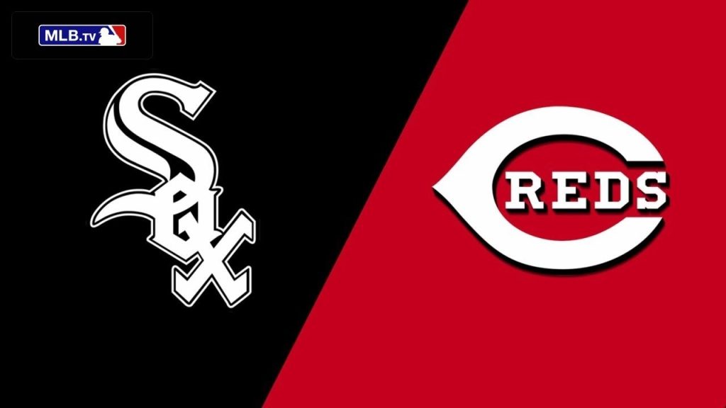 🔴MLB LIVE (CHICAGO WHITE SOX vs. CINCINNATI REDS) – LIVE BASEBALL – LIVE WATCH