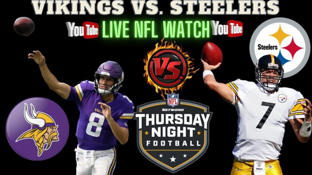 Steelers vs Vikings 🔴LIVE NFL Football (Pittsburgh vs Minnesota) PITVSMIN || MINVSPIT
