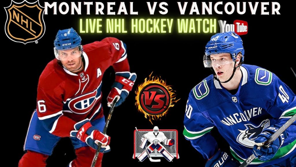 Montreal Canadians vs Vancouver Canucks 🔴NHL Hockey live || VANvsMON || MONvsVAN