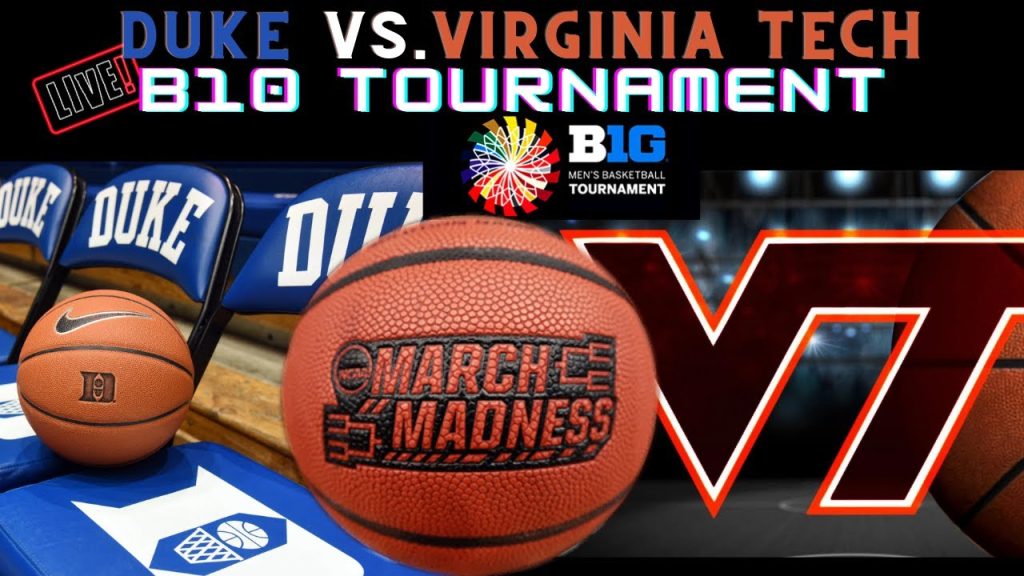 Duke Blue Devils vs. Virginia Tech Hokies ACC Men’s Basketball Championship Tournament 2022 LIVE!
