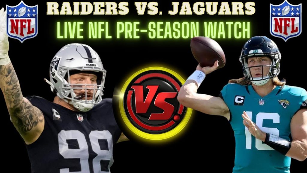 Las Vegas Raiders vs Jacksonville Jaguars 🏈 🔴 Live Game Watch Jaguars vs Raiders
