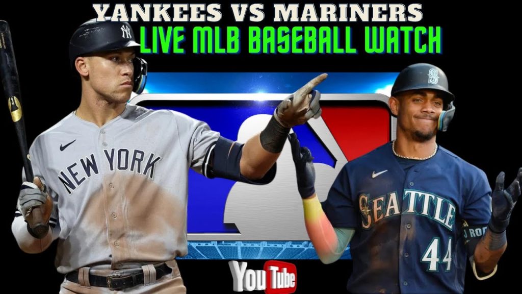 New York Yankees vs Seattle Mariners  🔴⚾ LIVE Baseball Watch of Play by Play