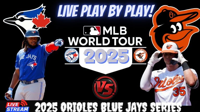 Baltimore Orioles vs Toronto Blue Jays  ⚾🔥 Live MLB Play-by-play Watch!