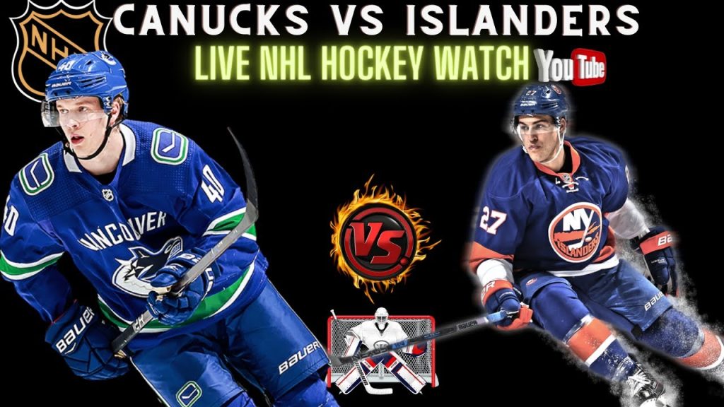 Vancouver Canucks vs New York Islanders 🔴NHL Hockey live || VANvsNYI || NYIvsVAN