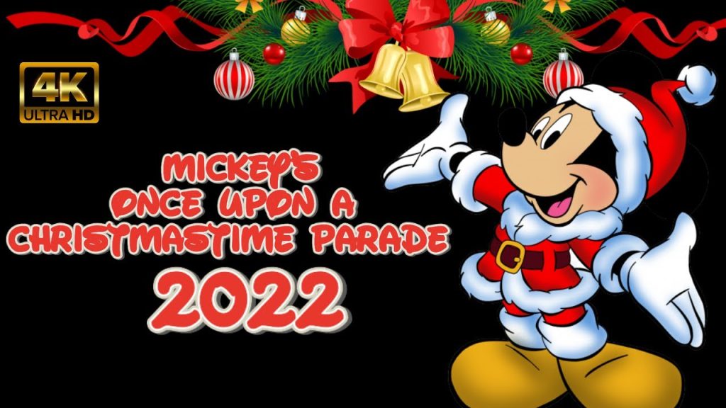 Mickey’s Once Upon a Christmastime Parade 2022 | 4K HD 60fps Magic Kingdom | Walt Disney World