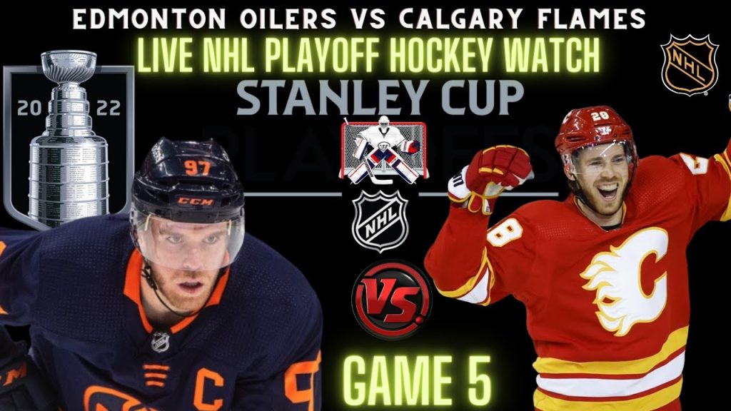 Edmonton Oilers vs Calgary Flames 🔴 LIVE NHL Hockey 🔴 Western Conference Game 5