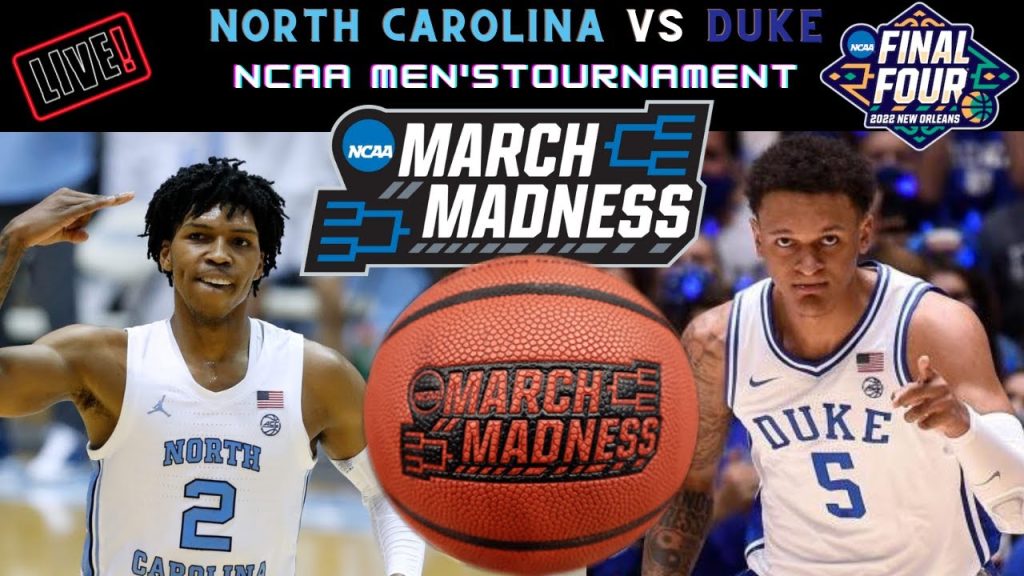 North Carolina Tarheels vs Duke Blue Devils Live 🏀 2022 NCAA Men’s Basketball Tournament – Final 4