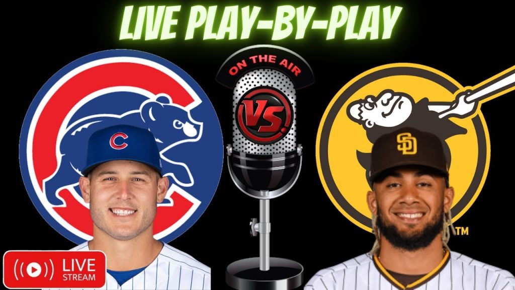 Cubs vs Padres~ MLB ~  PLAY BY PLAY ~ LIVE WATCH 🔴⚾