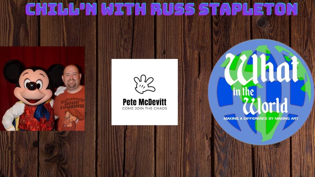 Disney Innovator Russ Stapleton will “Chill with Pete McDevitt”.