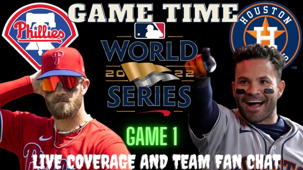 Astros vs Phillies LIVE ⚾ 2022 MLB WORLD SERIES GAME 1 ⚾ Live Play Reaction Phillies vs Astros
