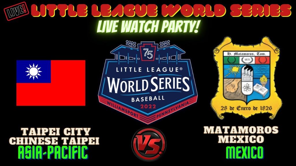 Fu-Lin Little League vs Matamoros Little League – Little League World Series LIVE WATCH