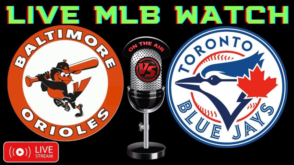 Blue Jays VS Orioles 🔴 LIVE ⚾ MLB #TORvsBAL Watch Party Play By Play Reaction.