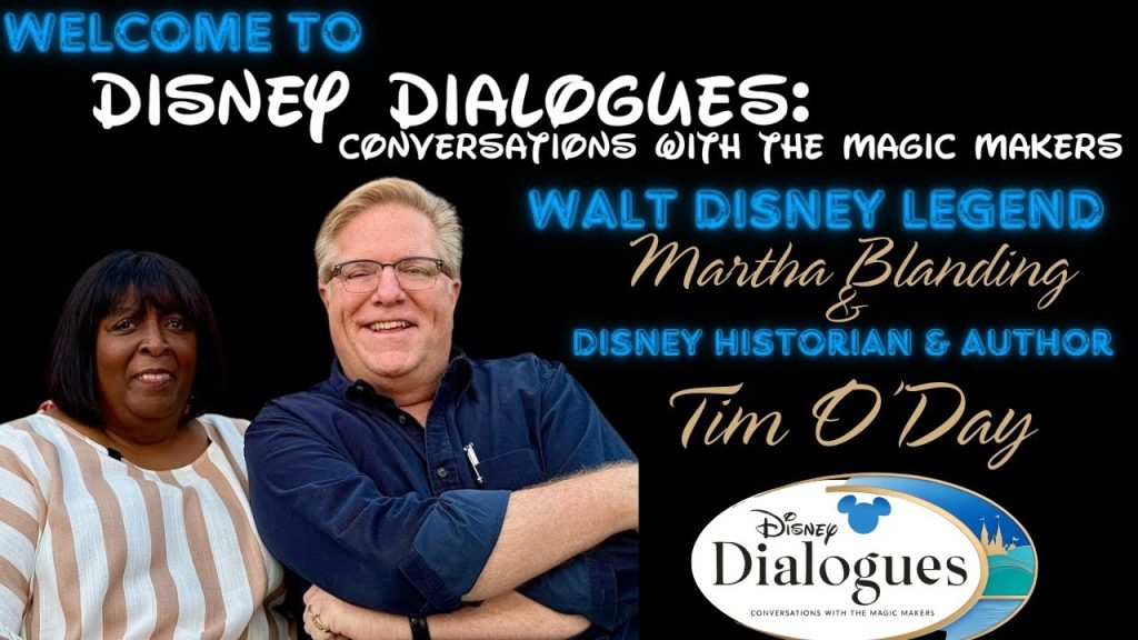 Martha Blanding with Tim O’Day~ Disney Dialogues: Conversations with Magic Makers