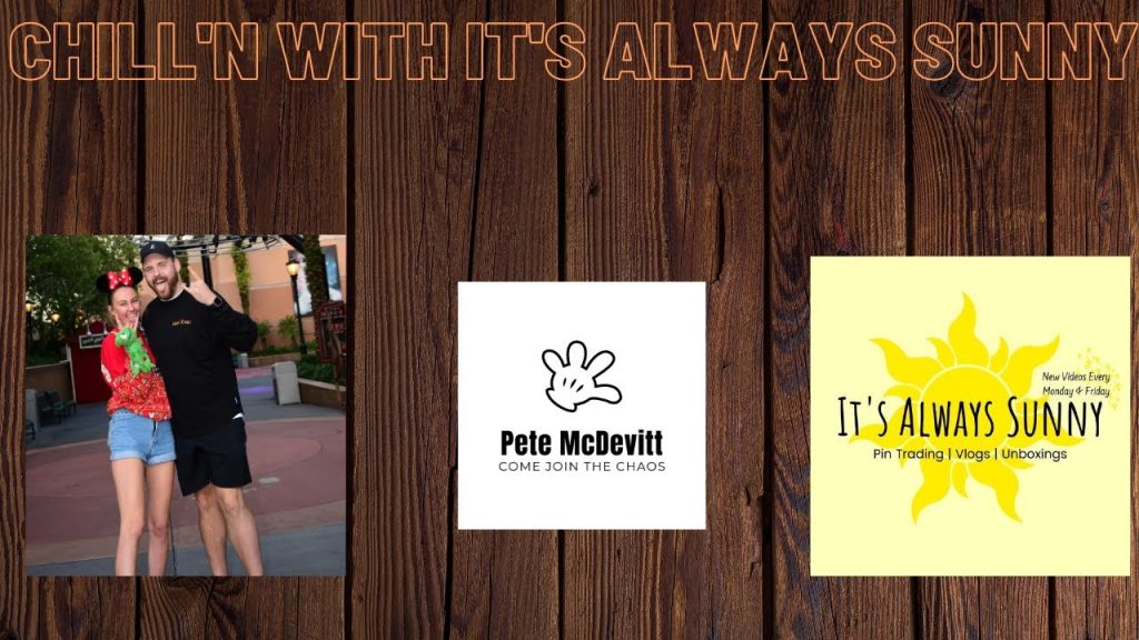 Disney Innovators It’s Always Sunny will “Chill with Pete McDevitt”.