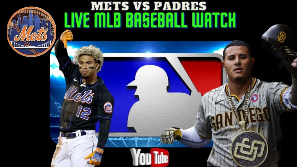 New York Mets vs San Diego Padres Live MLB Watch